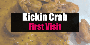 kickin-crab-first-visit