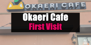 Okaeri-cafe-review